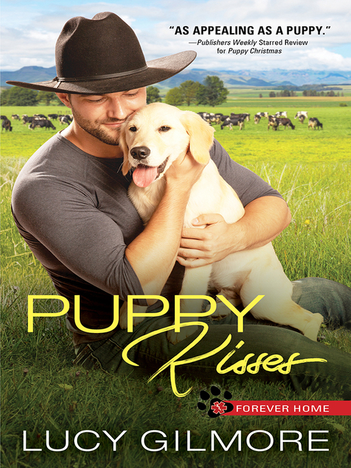 Title details for Puppy Kisses by Lucy Gilmore - Available